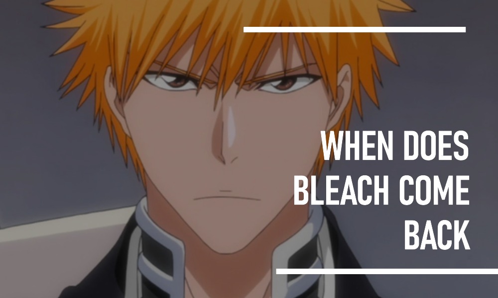 when does bleach come back